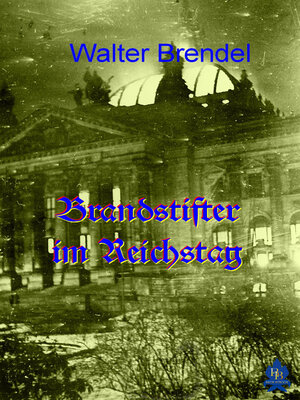 cover image of Brandstifter im Reichstag
